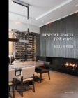 Image for Bespoke spaces for wine