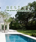 Image for Best of 500 gardens &amp; swimming pools