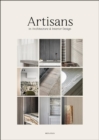 Image for Artisans : in Architecture &amp; Interior Design