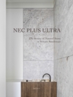 Image for Nec plus ultra  : the beauty of natural stone in private residences