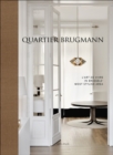 Image for Quartier Brugmann  : L&#39;Art de Vivre in Brussels&#39; most stylish area