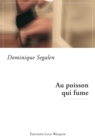 Image for Au poisson qui fume: Romance contemporaine