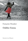 Image for Oublier Emma: Roman