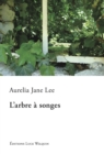 Image for L&#39;arbre a songes: Un roman tendre et poetique