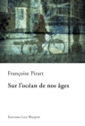 Image for Sur l&#39;ocean de nos ages: Un roman touchant
