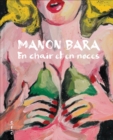Image for Manon Bara  : en chair et en noces