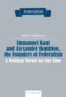 Image for Immanuel Kant and Alexander Hamilton, the Founders of Federalism