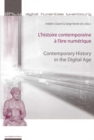 Image for L&#39;histoire contemporaine a l&#39;ere numerique - Contemporary History in the Digital Age