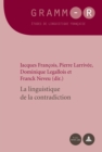 Image for La Linguistique De La Contradiction.