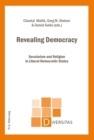 Image for Revealing Democracy : Secularism and Religion in Liberal Democratic States