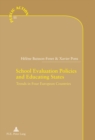 Image for School Evaluation Policies and Educating States : Trends in Four European Countries
