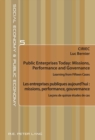 Image for Public Enterprises Today: Missions, Performance and Governance - Les entreprises publiques aujourd&#39;hui : missions, performance, gouvernance