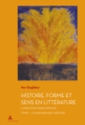 Image for Histoire, Forme Et Sens En Litterature : La Belgique Francophone - Tome 1: l&#39;Engendrement (1815-1914)