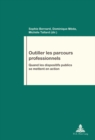 Image for Outiller Les Parcours Professionnels : Quand Les Dispositifs Publics Se Mettent En Action