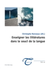 Image for Enseigner Les Litteratures Dans Le Souci de la Langue