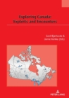Image for Exploring Canada  : exploits and encounters