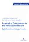Image for Innovation ecosystems in the new economic era  : digital revolution and ecological transition