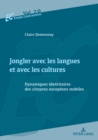 Image for Jongler avec les langues et avec les cultures