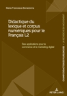 Image for Didactique du lexique et corpus numeriques pour le Francais L2