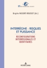 Image for Interregne : risques et puissance: Reconfigurations interregionales et identitaires