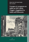Image for Voyages et voyageurs en Italie au XIXe siecle Viaggi e viaggiatori in Italia nell&#39;Ottocento