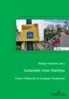 Image for Sustainable urban mobilities  : French fieldworks in European perspective
