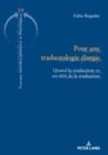 Image for Pour une traductologie elargie: Quand la traduction va au-dela de la traduction