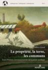 Image for La propriete, la terre, les communs