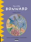 Image for Little Bonnard: A Journey to the South of France, the Land of Colours!