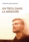Image for Un Trou Dans La Memoire