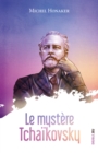 Image for Le mystere Tchaikovsky