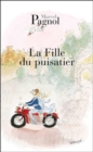 Image for La fille du puisatier