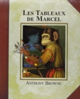 Image for LES TABLEAUX DE MARCEL