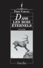 Image for Dans les bois eternels [ePub]