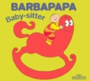 Image for La petite bibliotheque de Barbapapa : Baby-sitter