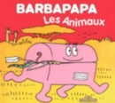 Image for La petite bibliotheque de Barbapapa : Les animaux