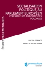 Image for Socialisation Politique Au Parlement Europeen: L&#39;exemple Des Eurodeputes Polonais