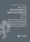 Image for Recueil Investment Management Code - Tome 2 : Alternative Investment Funds Managers and UCITS Management Companies/Gestionnaires de Fonds d&#39;Investissement Alternatifs et Societes de Gestion d&#39;OPCVM