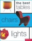 Image for The best tables, chairs, lights  : innovation and invention in design products for the home