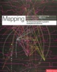 Image for Mapping  : an illustrated guide to graphic navigational systems