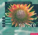 Image for The Digital Photographer&#39;s Handbook: Nature