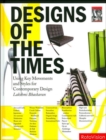 Image for Designs of the times  : using key movements and styles for contemporary design