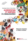 Image for Alimentation Et Surpoids a L&#39;adolescence - Manuel De Prevention Et Ateliers Pratiques