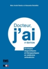 Image for Docteur, J&#39;ai: Strategies Diagnostiques Et Therapeutiques En Medecine Ambulatoire