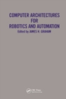 Image for Computer Architectures for Robotics and Automation