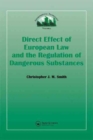 Image for Direct effect of European law and the regulation of dangerous substances