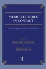 Image for Music \= Cultures in Contact : Convergences and Collisions