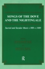 Image for Songs of the Dove and the Nightingale : Sacred and Secular Music c.900-c.1600