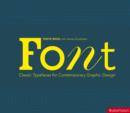 Image for Font  : classic typefaces for contemporary graphic design