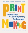 Image for Printmaking  : traditional and contemporary techniques